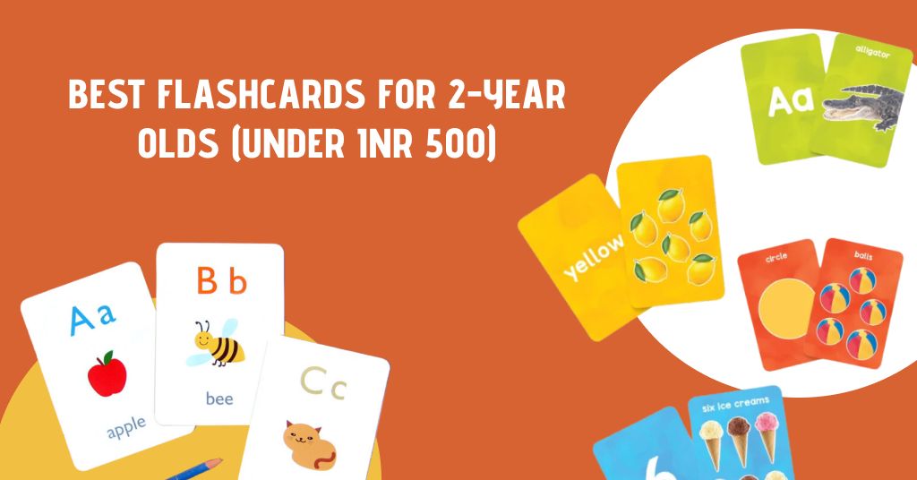 Best Flashcards for 2-Year-Olds (Under INR 500)