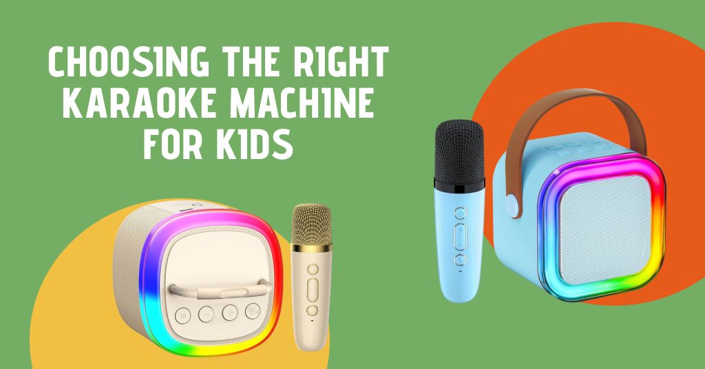 Choosing the Right Karaoke Machine for Kids