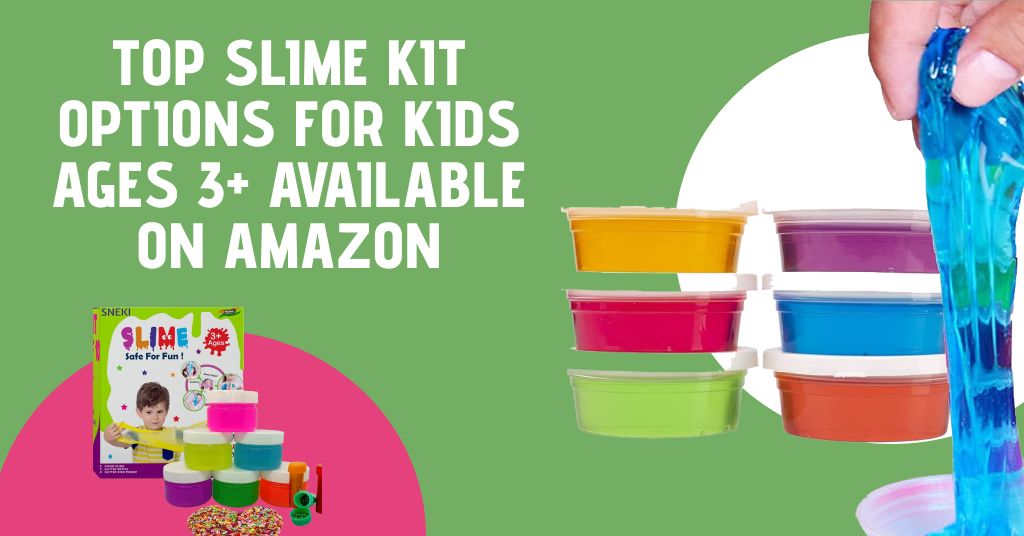 Top Slime Kit Options for Kids Ages 3+ Available on Amazon