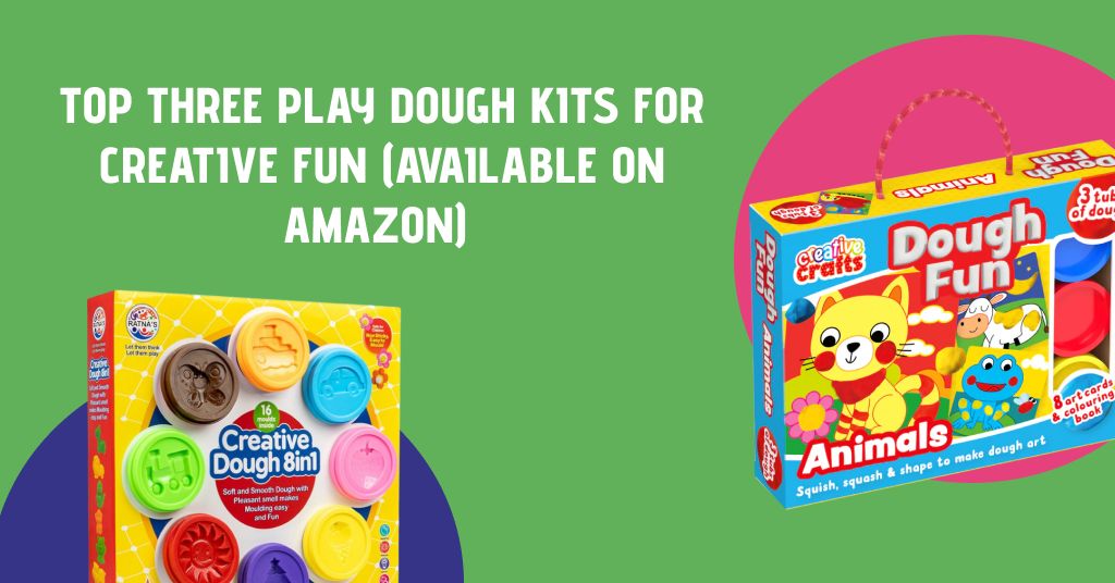 Top Three Play Dough Kits for Creative Fun (Available on Amazon)