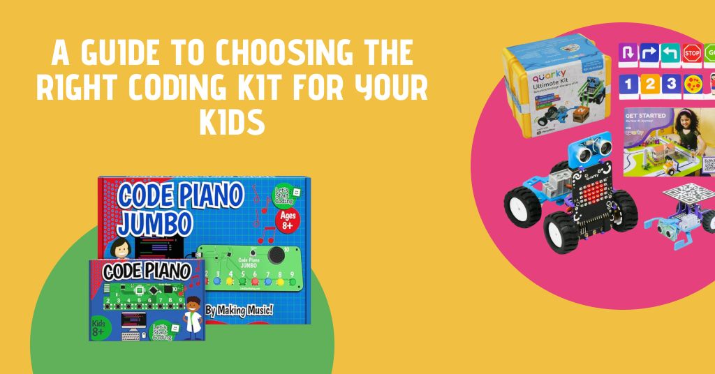 A Guide to Choosing the Right Coding Kit for Kids