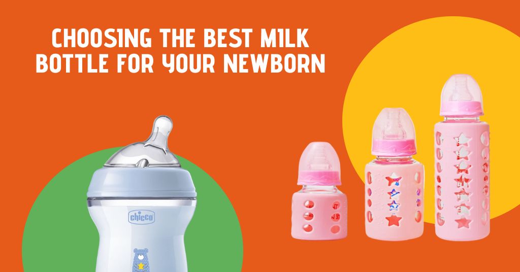 Choosing the Best Milk Bottle for Your Newborn